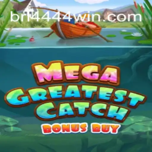 MegaGreatestCatchBonusBuy: The Ultimate Online Casino Experience at 4444win.com